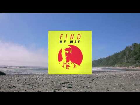 FIND MY WAY (Ft. Gani Tamir)
