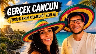 Cancun'un Turistlerin Bilmediği Gerçek Yüzü 🇲🇽| Yerel Yemekler & Gizli Bölgeler