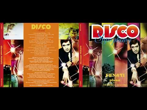 FENATI / DISCO SYMPHONY / ENCHANTED GARDEN  / GIORGIO MORODER / PETE BELLOTTE