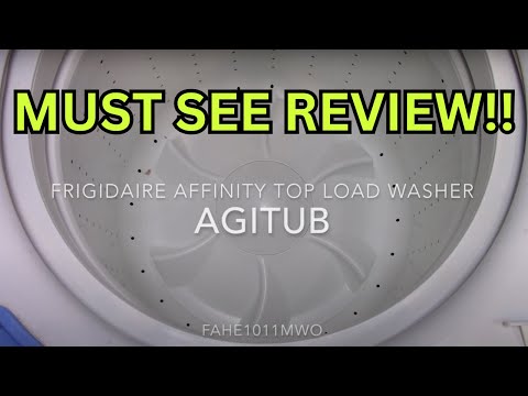 Frigidaire affinity top load "agitub" washer review fahe1011mw