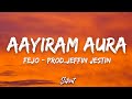 Fejo Aayiram Aura Lyrics Malayalam Rap Prod Jeffin Jestin