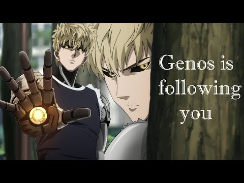 Genos being a stalker for 7 minutes straight
