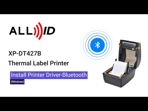 XP-DT427B Thermal Label Printer - Installation via Bluetooth (Windows)