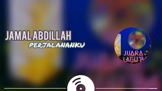 Download lagu JAMAL ABDILLAH - PERJALANANKU || LYRIC VIDEO || mp3