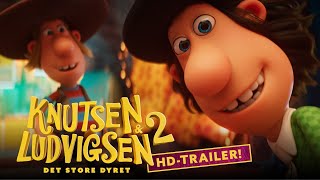 Knutsen & Ludvigsen 2  - Det Store Dyret - HDtrailer - på kino 25. september