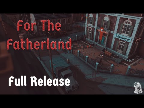 For The Fatherland - Full Release Trailer