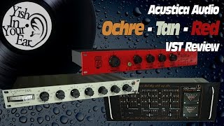 Video thumbnail for VST Review: Acustica Audio's Ochre, Tan, and Red (All Free!!!) by Yish In Your Ear