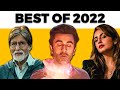 10 Best Bollywood Films of 2022