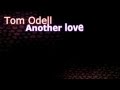 Tom Odell - Another love lyrics HD 