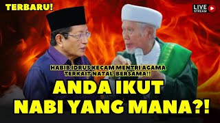 Download lagu HABIB IDRUS IS ANGRY AND CONDEMNS THE MINISTER OF RELIGION OVER THE INVITATION TO Celebrate CHRIS... mp3
