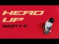 Nasty C - Head Up (Official Audio/Lyric Video)