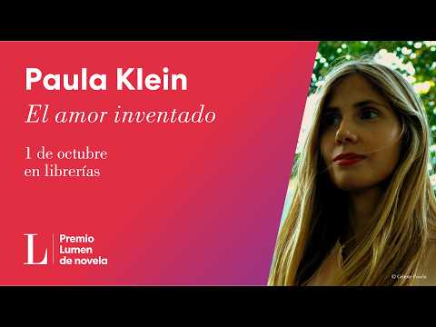 Paula Klein gana el IV Premio Lumen de novela 2026 con «El amor inventado»