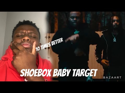 10 TIMES BETTER OMG ! Shoebox Baby ft. DqFrmDaO - Target | REACTION!!