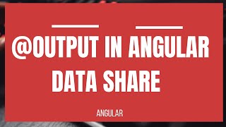 Download the video "@Output Decorator and EventEmitter | Share Data in Angular Application | Child to Parent Component"