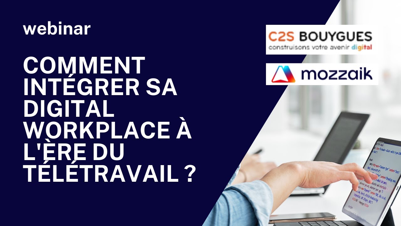 Video Thumbnail Comment intégrer votre Digital Workplace à l'ère du travail à distance ?