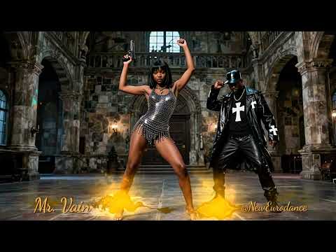 Mr. Vain 2025 | Eurodance