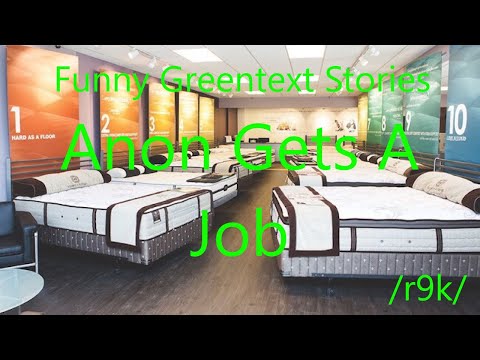 Funny Greentext Stories: Anon Gets A Job (/r9k/)