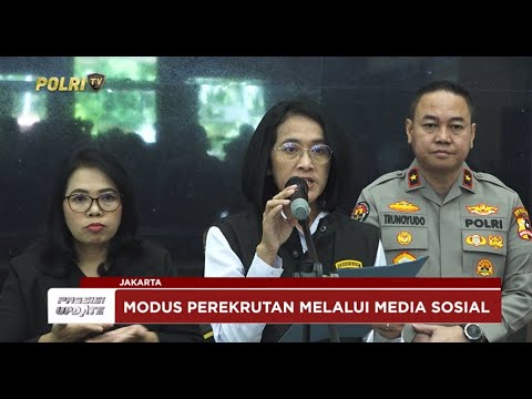 PRESISI UPDATE: DIR TIPID PPA DAN PPO UNGKAP KASUS TPPO MYANMAR 21/03/2025 21.00