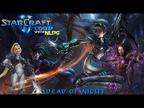 Starcraft 2 Co-op - Dead of Night - Nova & Kerrigan (Normal)