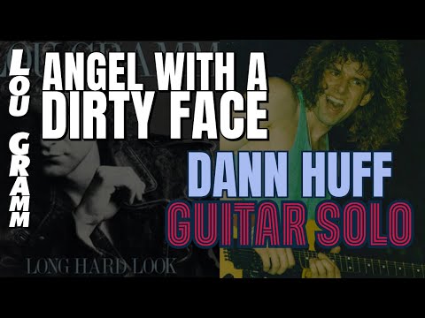 Dann Huff Guitar Solo / Video Demo - Angel With A Dirty Face by Lou Gramm