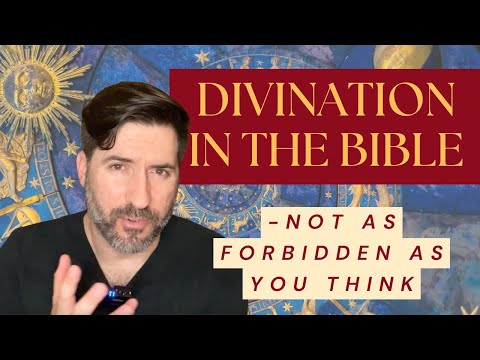 Divination In The Bible - Not As Forbidden As You Think
