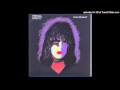 Paul Stanley -  Hold Me, Touch Me (Think Of Me When We're Apart)