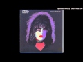 Paul Stanley -  Hold Me, Touch Me (Think Of Me When We're Apart)