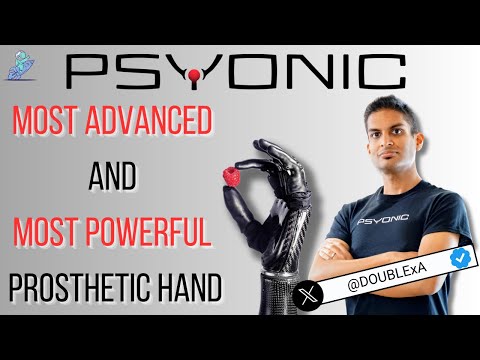 THE MOST POWERFUL AND ADVANCED PROSTHETIC HAND IN THE WORLD | Dr. Aadeel Akhtar of PSYONIC | EP21