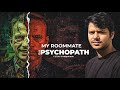 My Roommate Is A Psychopath Reddiors Shared Their Story