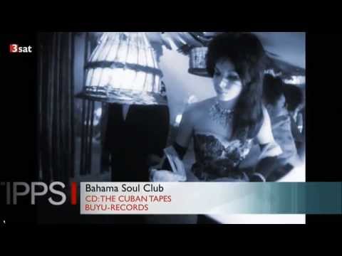 3sat Kulturzeit - Bahama Soul Club "AY JONA"