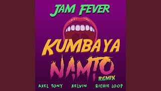 Kumbaya (Namto Remix)