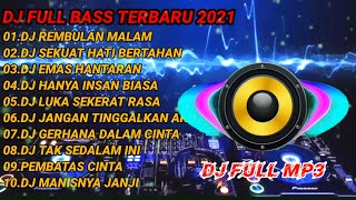 Download lagu DJ FULL BASS SLOW TERBARU 2021|DJ REMBULAN MALAM mp3 Download lagu DJ FULL BASS SLOW TERBARU 2021|DJ REMBULAN MALAM mp3