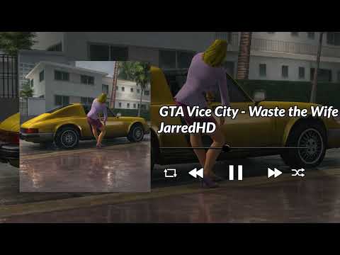GTA Vice City - Waste The Wife - (Official Audio)