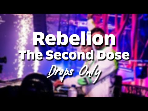 [DROPS ONLY] Rebelion pres. The Second Dose @ Supremacy 2023