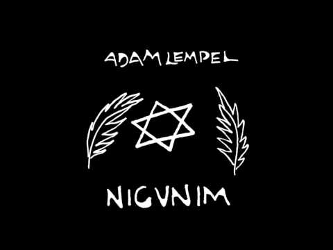 Adam Lempel - Nigunim (Full Album)