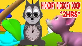 ★ 2 HOURS ★ Hickory Dickory Dock || Nursery Rhymes For Kids || Popular Kid&#39;s Songs