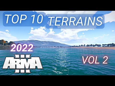 Arma 3 Mods - Top 10 Terrains Vol 2 - 2022 [2K]