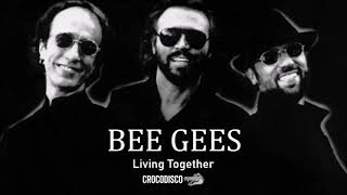 Bee Gees - Living Together (1979)