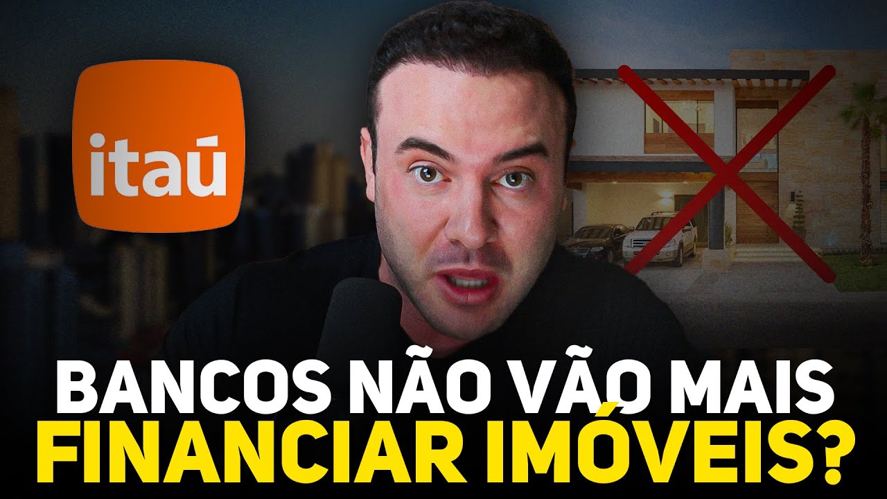ITAÚ CHANGES REAL ESTATE FINANCING