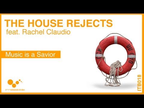 ITB018 Promo Video - THE HOUSE REJECTS - Music is a Savior