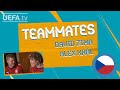 CZECH REPUBLIC Teammates: DAVID ZIMA & ALEX KRÁL