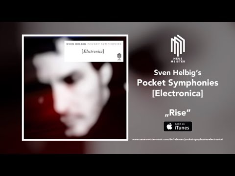 Sven Helbig - Rise - Pocket Symphonies [Electronica] (Teaser)