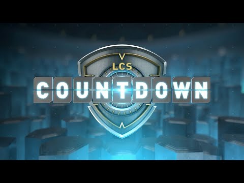 LCS Countdown - Week 7 Day 2 (Spring 2020)