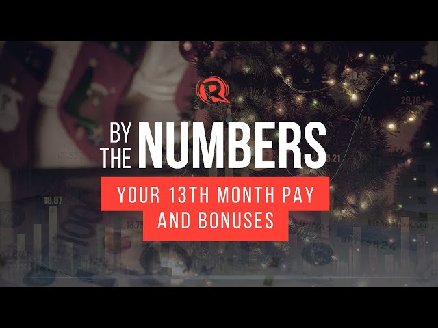 By The Numbers: Your 13th month pay and bonuses