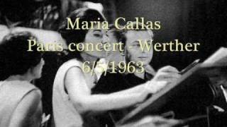 Maria Callas-Paris concert 63-Werther