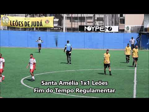 10ª Copa Doroteia |SEMIFINAL| Santa Amélia x Leões de Judá