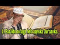 11 Faa Iido Oo Laga Helo Aqrinta Quraanka Kariimka Ah Waxaa Soo Jeedinaya Sh Maxamed Cumar Dirir