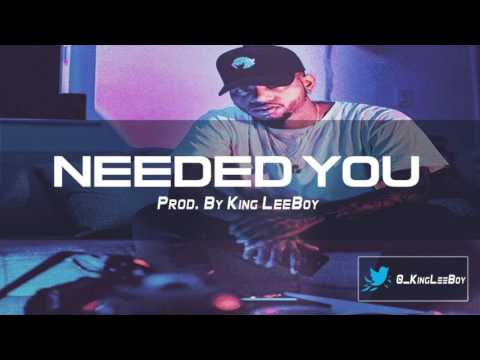 Bryson Tiller x The Weeknd Type Beat 2016 - "Needed You" (Prod. By King LeeBoy)