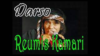 Download lagu Darso Reumis Kamari... mp3