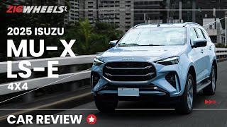 2025 Isuzu mu-X LS-E 4x4 Review | Zigwheels.Ph